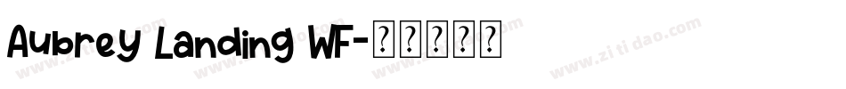 Aubrey Landing WF字体转换